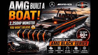 AMG Built a Boat… 2,250HP Monster You Won’t Believe 😳🔥 | Cigarette Nighthawk Black Series