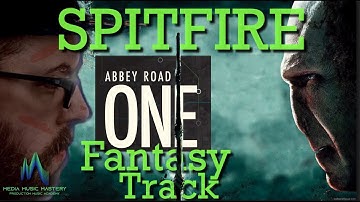 SPITFIRE ABBEY ROAD ONE - Making a Fantasy Track! I break it down for you, step-by-step!