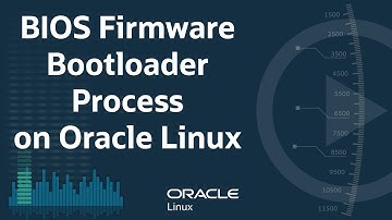 BIOS Firmware Bootloader Process on Oracle Linux
