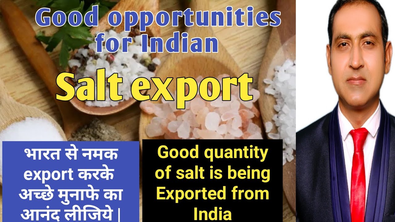 Good opportunity in salt export/how to export salt from india YouTube