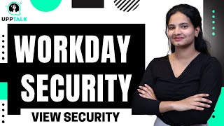Workday Security View Security for Securable Item, Role Based Security | Workday Security | UppTalk