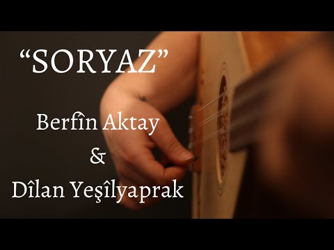 Soryaz- Berfin Aktay