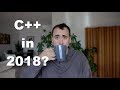 Should you Learn C++ in 2018?