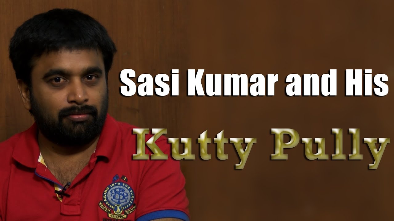 Sasikumar and His Kutty Puli.[RED PIX]