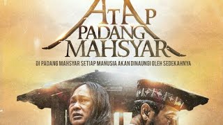 ATAP PADANG MAHSYAR | FILM ANYAR 2022