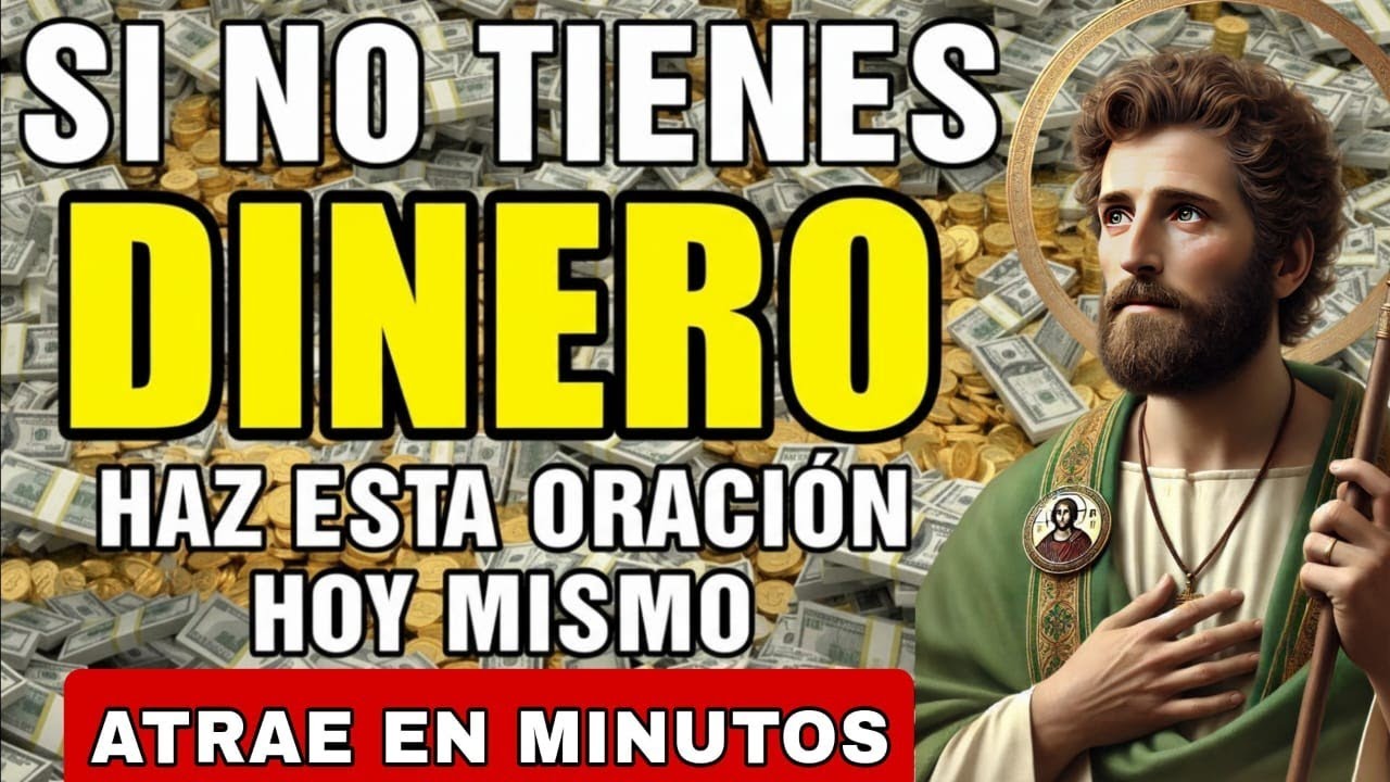 EN MENOS DE 3 MINUTO - ATRAE RIQUEZA Y PROSPERIDAD TOTAL A TU VIDA - LLAVE MAESTRA San Judas Tadeo