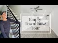 Empty Townhouse Tour