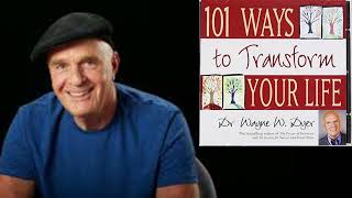 WAYNE  DYER 🔶 101 Ways To Transform Your Life AUDIOBOOK