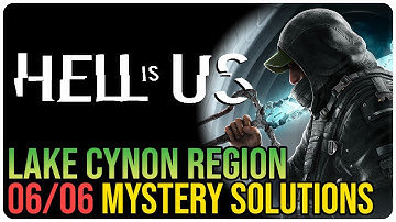 All Lake Cynon Mystery Locations & Solutions – Hell is Us