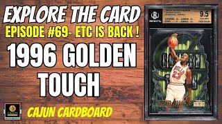 1996 Golden Touch Michael Jordan - Explore the Card #69 - Why is PSA 10 5x BGS 9.5?