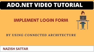 LOGIN with Windows Form by using Connected Architecture | ADO.NET in Urdu/Hindi | By Nazish Sattar