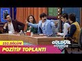 Güldür Güldür Show 192.Bölüm - Pozitif Toplantı