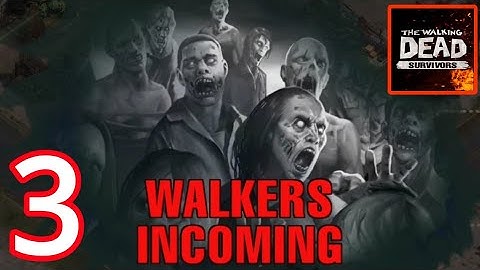 The Walking Dead Survivors - Gameplay Walkthrough Part 3 (Android)