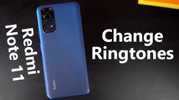 How to Change Ringtones on Redmi Note 11