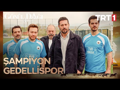 Gedellispor Şampiyon! - @GonulDagiTRT  96. Bölüm