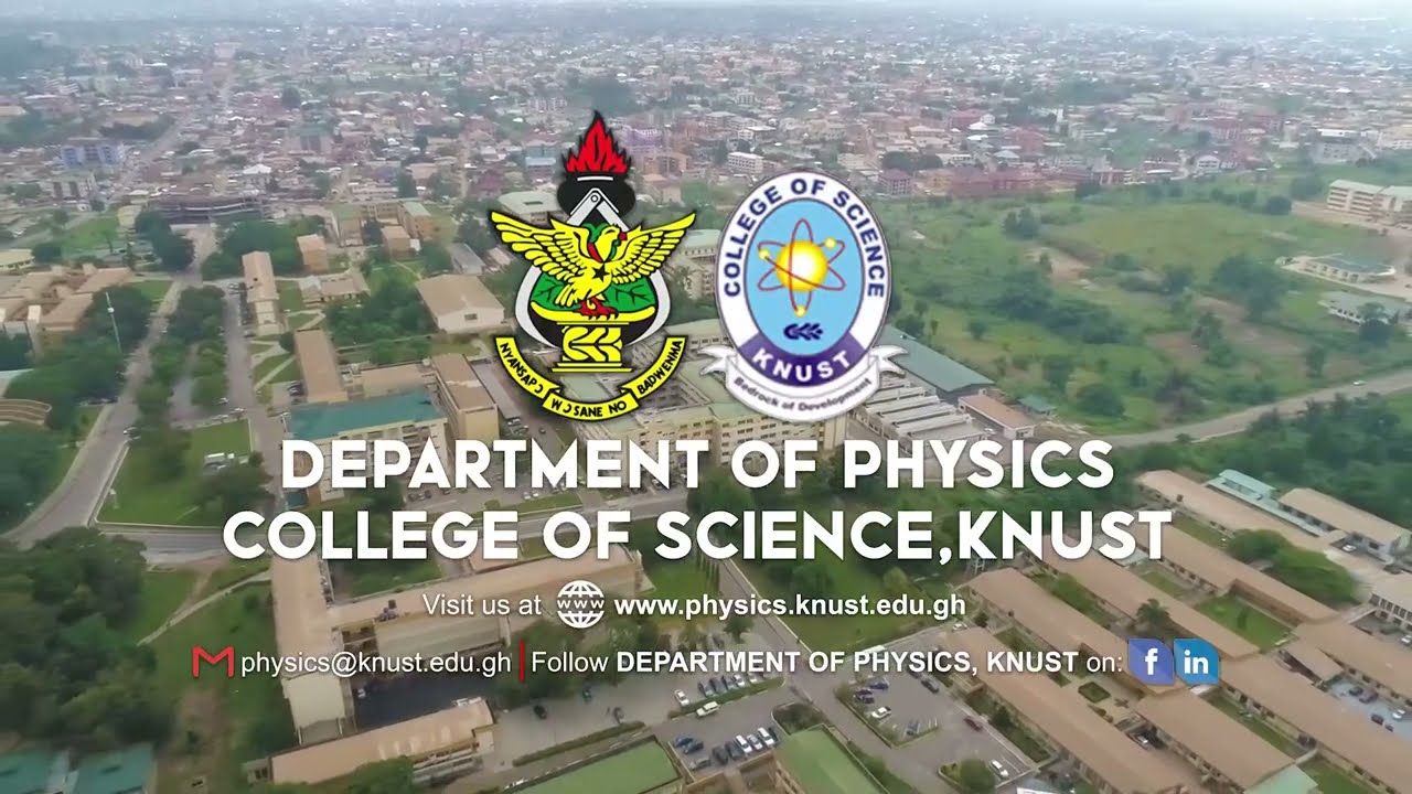 The Department Of Physics KNUST YouTube The Department Of Physics KNUST YouTube