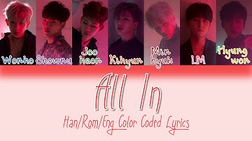 Monsta X - All In (걸어) [HAN|ROM|ENG Color Coded Lyrics]