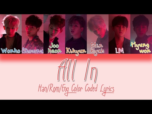 Monsta X - All In (걸어) [HAN|ROM|ENG Color Coded Lyrics] class=