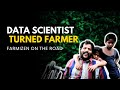 A Data Scientist Turned Farmer | Farmizen On The Road - Season 2 Episode 5