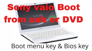 fintælling kantsten en sælger sony vaio boot from usb or DVD | Sony vaio s series Boot menu key | Bios  key - YouTube