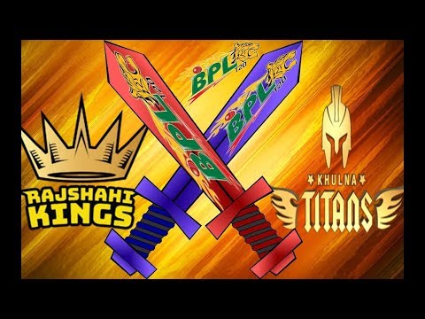 BPL 2017|| RAJSHAHI VS KHUL TITANS  MATCH LIVE - YouTube Sports Network BD