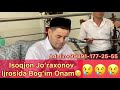 Isoqjon Jo’raxonov ijrosida “Bog’im Onam”| Исокжон Журахонов ижросида Богим Онам😢