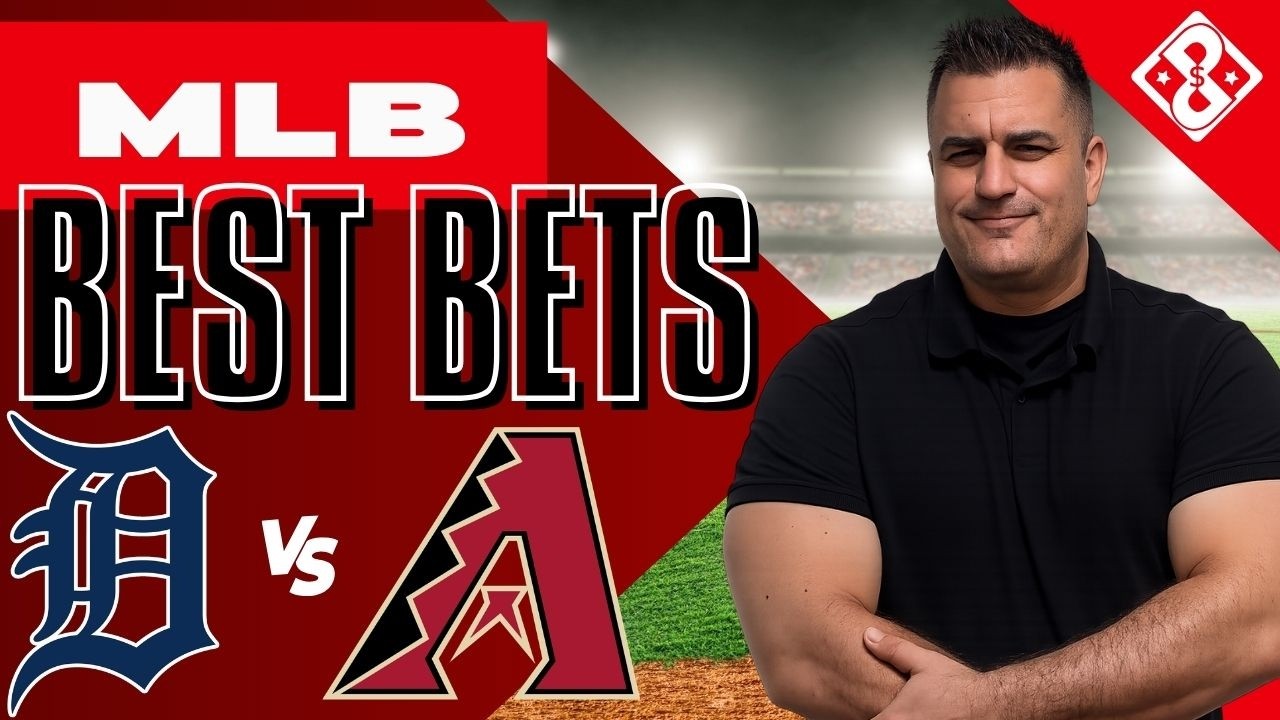 Tigers vs Diamondbacks Best Bets | Best MLB Picks March 29, 2026