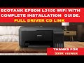 Ecotank Epson L3150 Wi Fi Unboxing with Complete Installation Guide