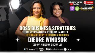 Boss Business Strategies Talk Show with Diedre Windsor