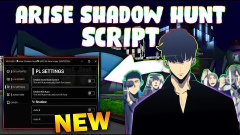 *NEW* Arise-Shadow Hunt Script (PASTEBIN 2025) (AUTO FARM , KILL AURA , AUTO SKILL )