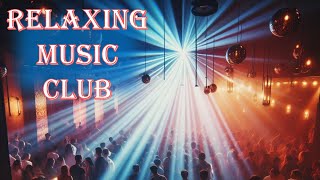 RELAXING Music Club Light Music Музыка В Дорогу #relaxing #relax #relaxingmusic #relaxation