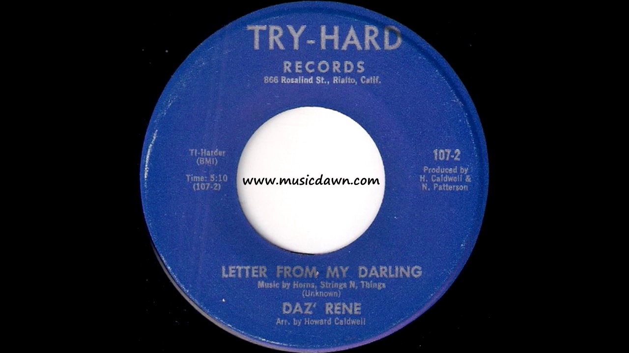 Daz Rene - Letter From My Darling [Try Hard] Deep Soul Blues 45