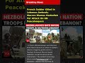 French Soldier Killed In Lebanon Ambush; Macron Blames Hezbollah For Attack On UN Peacekeepers | Bre
