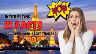 21 facts you didn't know about Thailand