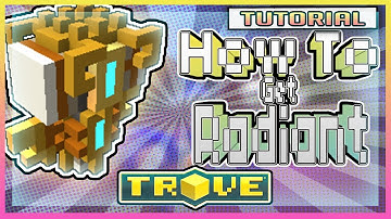 TROVE PS4 | Beginners Guide: How To Get Radiant Gear SolunaPlaysTrove