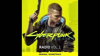 Cyberpunk 2077 - Radio, Vol. 1 Original Soundtrack Full Album