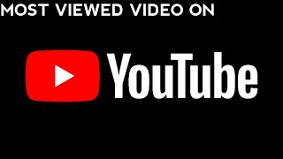 Most Viewed Video On Youtube | Youtube Most Viewed Video #facttechz #spdfactsworld #shorts