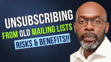 Unsubscribing from old and redundant mailing lists  - The Risks & Benefits
