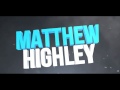 Matthew highley