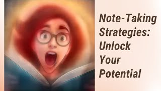Master the Art of Note-Taking: Unlock Your Learning Potential