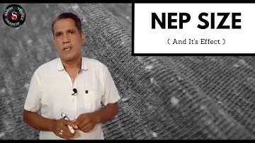 Nep Size & Its Effects || Detailed Discussion || Sahoo Textile Academy