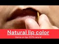 henna application on lips | Natural lipcolor or lipstick | #Hennaonlips #Naturallips #beauty