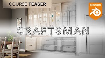 First Look at CRAFTSMAN: Precision Modeling with Blender for Real World Application | Course Teaser