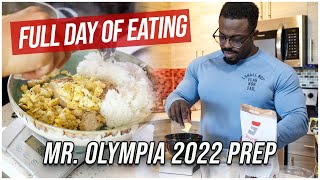 FULL DAY OF EATING | Mr. Olympia Prep 2022