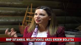 MHP İstanbul Milletvekili Arzu Erdem Bolu’da  (09.03.2018) Resimi