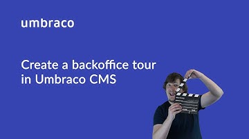 Create a backoffice tour In Umbraco CMS