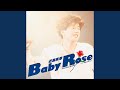 Baby Rose