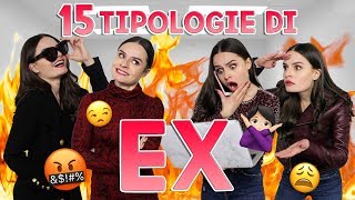 🙅🏻15 TIPOLOGIE DI EX 🤬