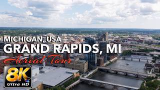 Grand Rapids, Michigan from Above | River City Skylines & Urban Beauty in 8K