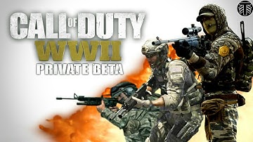 CALL OF DUTY WWII PRIVATE BETA FIRST IMPRESSIONS & GAMEPLAY || LIVESTREAM